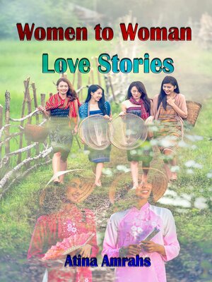 cover image of Women to Woman Love Stories